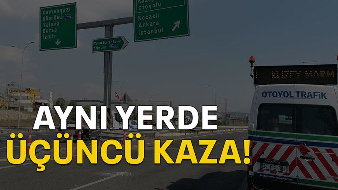 Aynı yerde üçüncü kaza!